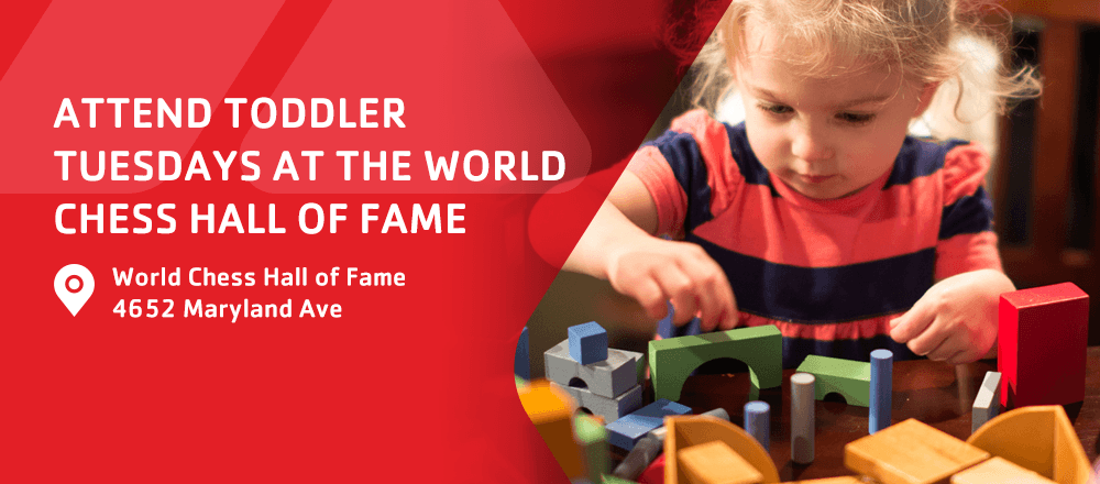 Attend Toddler Tuesdays at the World Chess Hall of Fame