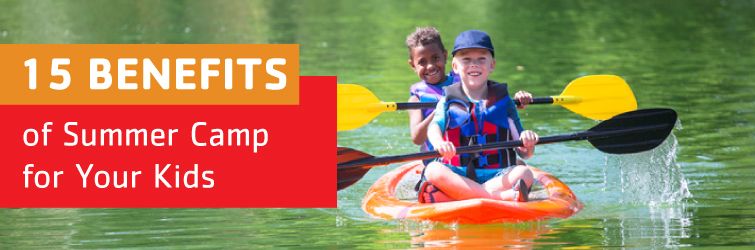 benefits of summer camp for kids