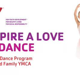 young ballerina with text that says, "inspire a love of dance, summer dance program, wildwood family ymca"