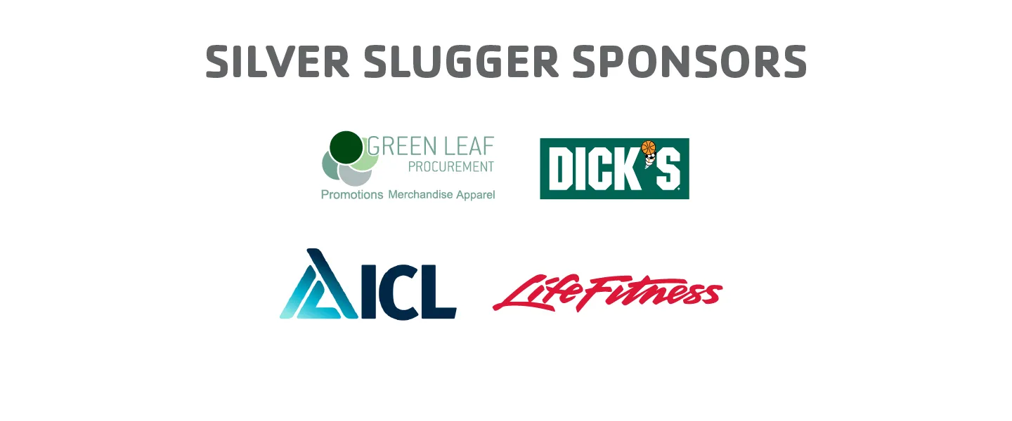 YMCA All-Star Game Silver Slugger Sponsors: Green Leaf Procurement, Dick's, ICL, LifeFitness