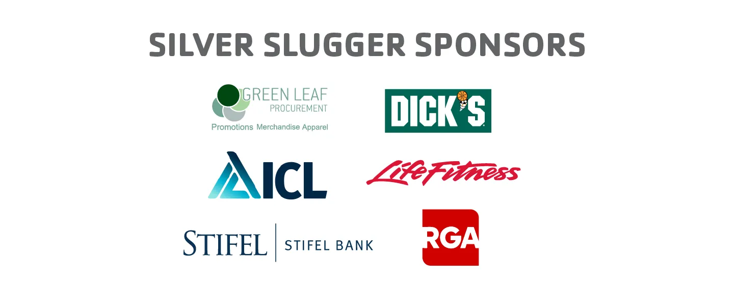 YMCA All-Star Game Silver Slugger Sponsors: Green Leaf Procurement, Dick's, ICL, LifeFitness, Stifel, RGA