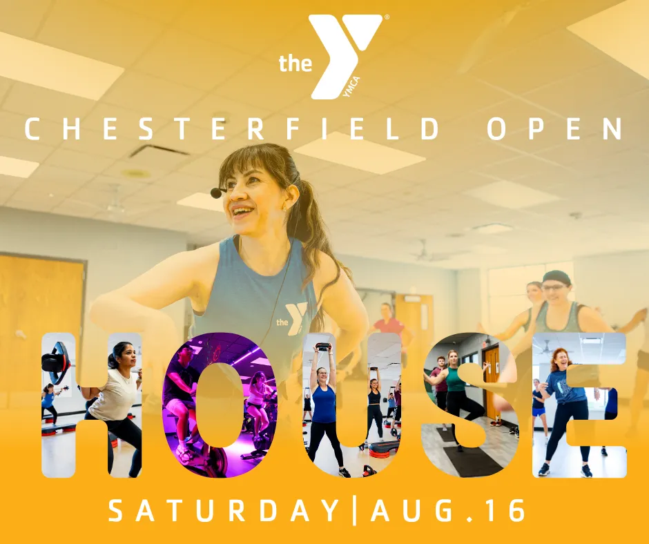 Chesterfield YMCA Open House Saturday, August 16, 2025 from 8 am - 12 pm