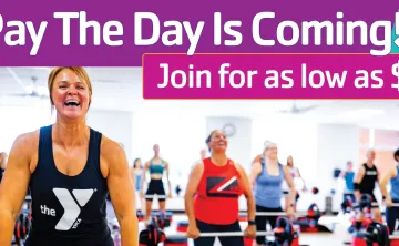 The YMCA's Pay the Day Membership Offer is Coming November 1-10, 2025. Join for as low as $1.